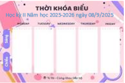 Thời khóa biểu ngày 08/9/2025