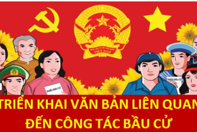 V/v triển khai văn bản liên quan đến công tác bầu cử