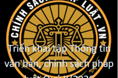 V/v triển khai tập Thông tin văn bản, chính sách pháp luật Quý II/2026