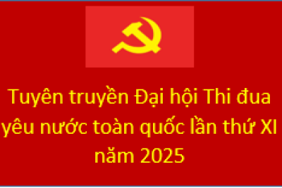 Tuyên truyền Đại hội Thi đua yêu nước toàn quốc lần thứ XI năm 2025