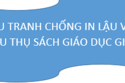 V/v đấu tranh chống in lậu và tiêu thụ sách giáo dục giả