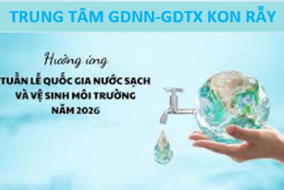 Về việc tổ chức, hưởng ứng Tuần lễ Quốc gia Nước sạch và Vệ sinh môi trường năm 2026