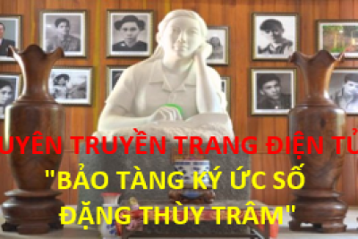 Về việc giới thiệu, phối hợp tuyên truyền trang điện tử “Bảo tàng ký ức số Đặng Thùy Trâm”