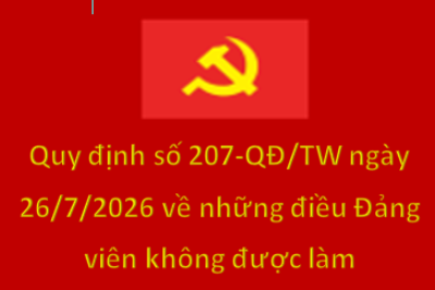 Quy định 207-QĐ/TW ngày 26/7/2026 về những điều Đảng viên không được làm