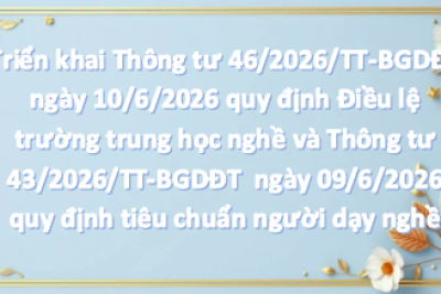 V/v triển khai Thông tư quy định Điều lệ trường trung học nghề và quy định tiêu chuẩn người dạy nghề